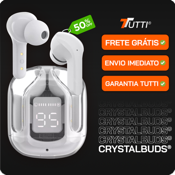 Fone de Ouvido Bluetooth TUTTI CrystalBuds™ - [Frete Grátis + Brinde]